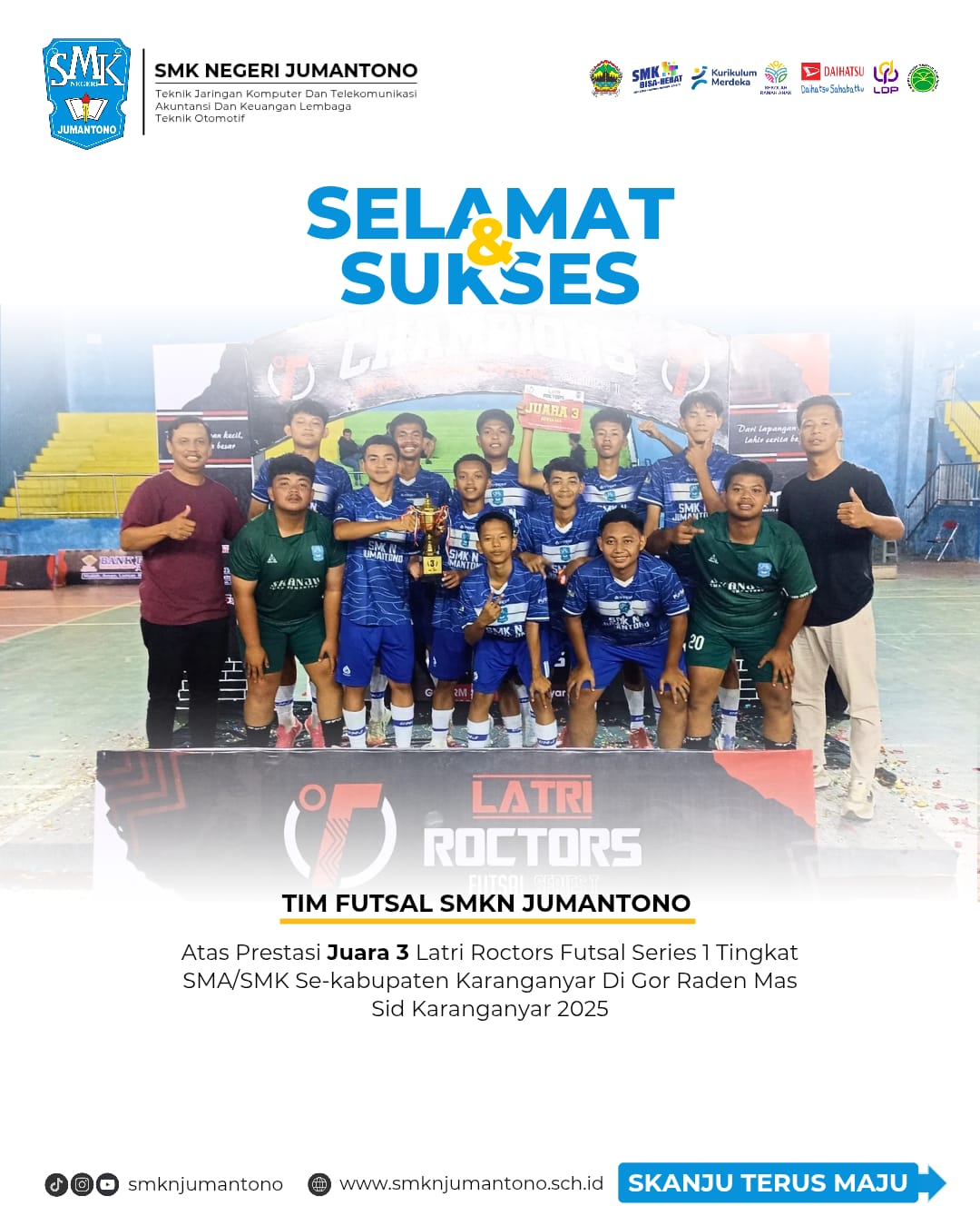 Tim Futsal SMK Negeri Jumantono Raih Juara 3 pada Latri Roctors Futsal Series 1